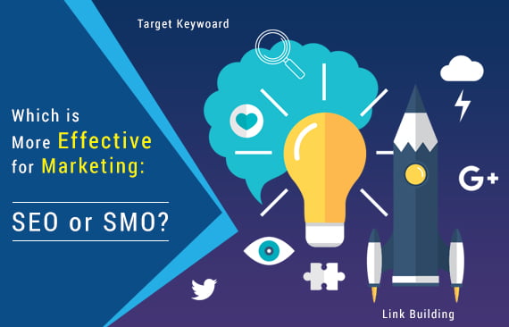 Which is More Effective for Marketing: SEO or SMO?