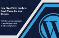 How WordPress can be a Good Choice for your Website