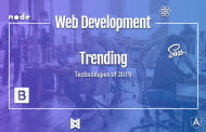 Trending Web Development Technologies of 2019