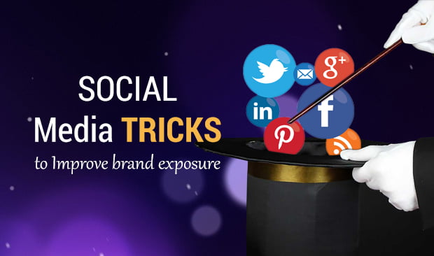 Top Tricks to Improve Brand Exposure on Social Media