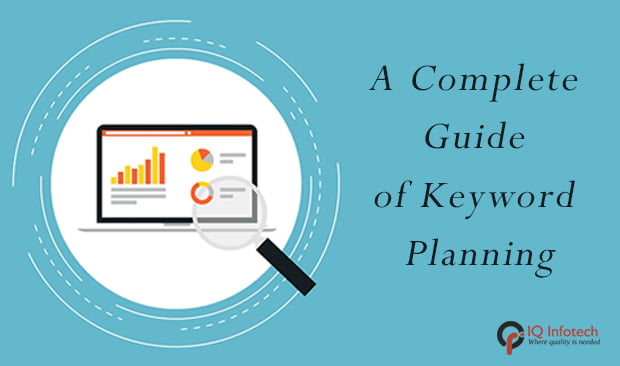 A Comprehensive Guide of Keyword Planning for your SEO Strategy